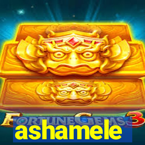 ashamele