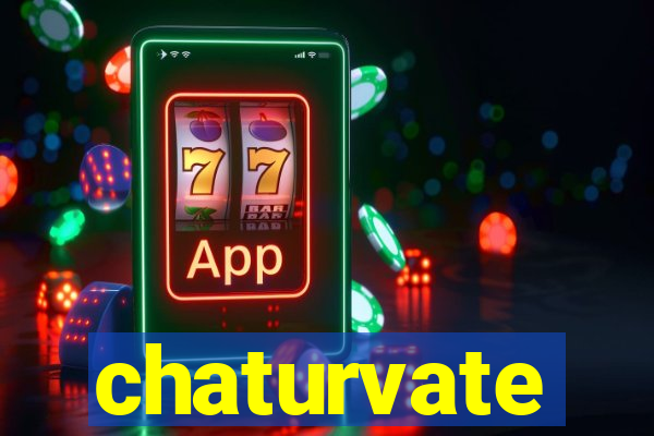 chaturvate