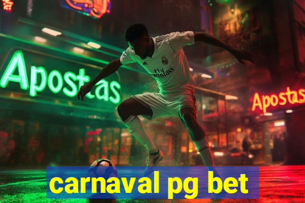 carnaval pg bet