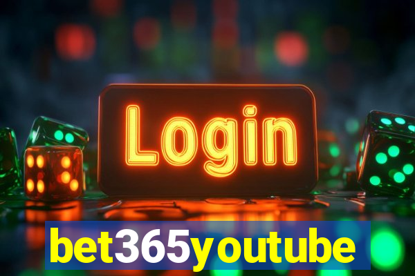 bet365youtube