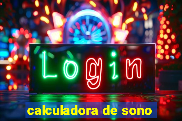 calculadora de sono