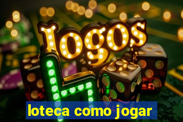 loteca como jogar