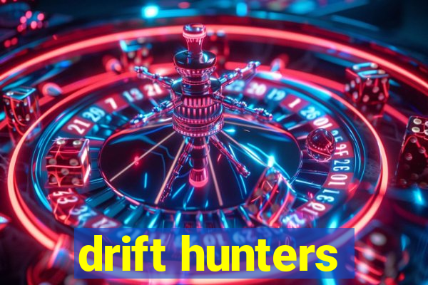 drift hunters