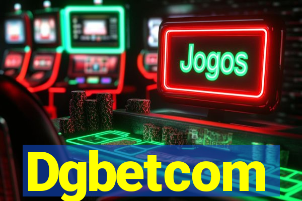 Dgbetcom