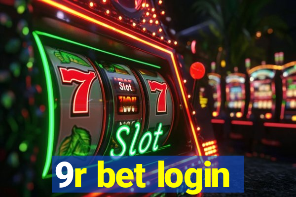 9r bet login