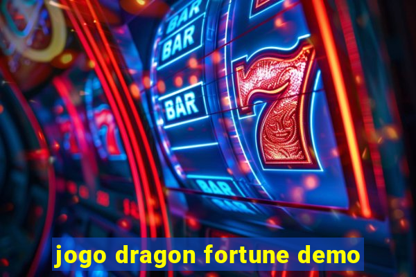 jogo dragon fortune demo