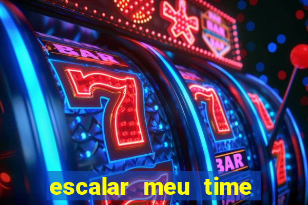 escalar meu time de futebol