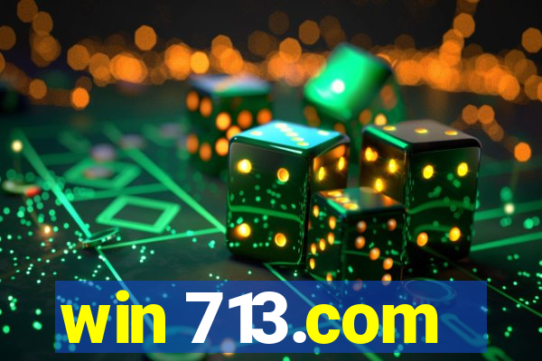 win 713.com