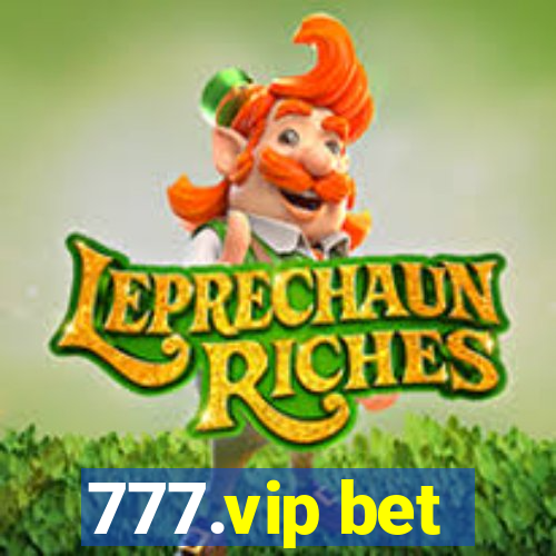 777.vip bet