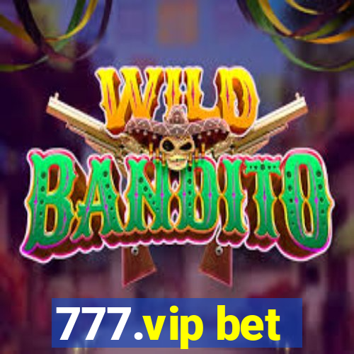 777.vip bet