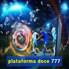 plataforma doce 777