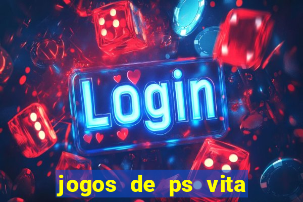 jogos de ps vita download pkg