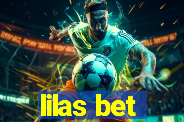 lilas bet