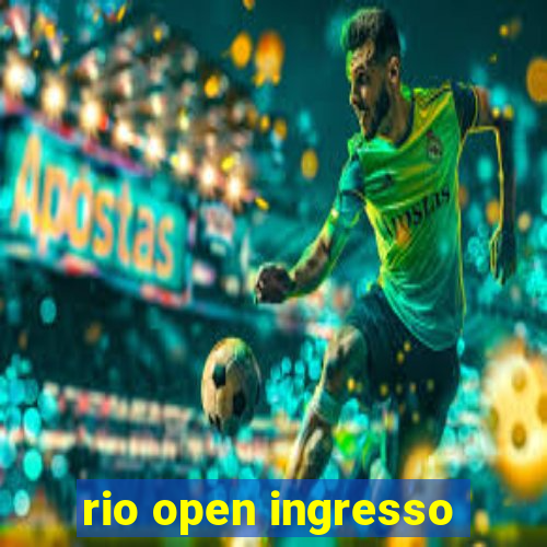 rio open ingresso