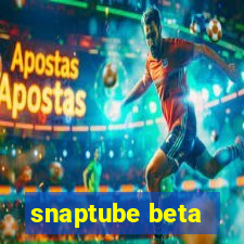 snaptube beta