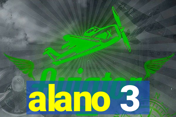 alano 3