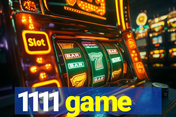 1111 game