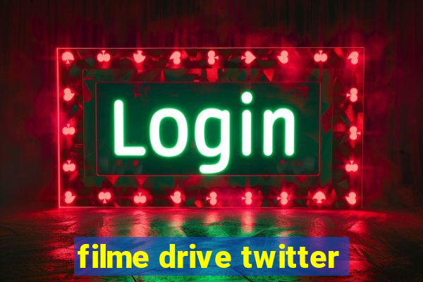 filme drive twitter