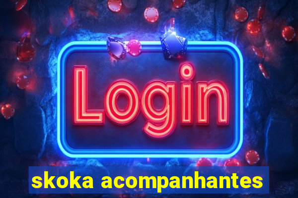 skoka acompanhantes