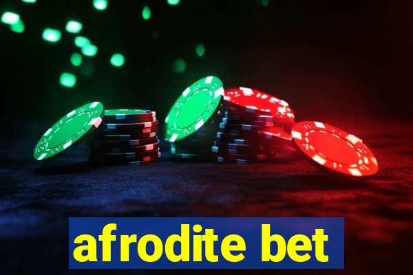 afrodite bet