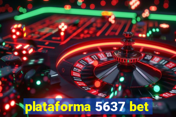 plataforma 5637 bet