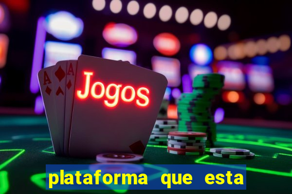 plataforma que esta pagando bem jogo