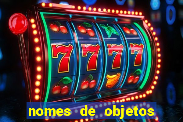 nomes de objetos de origem tupi guarani