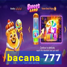 bacana 777