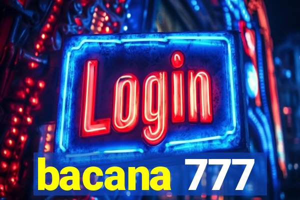 bacana 777