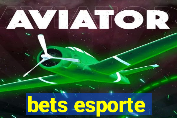 bets esporte