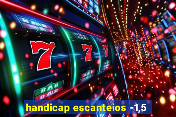 handicap escanteios -1,5