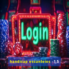 handicap escanteios -1,5