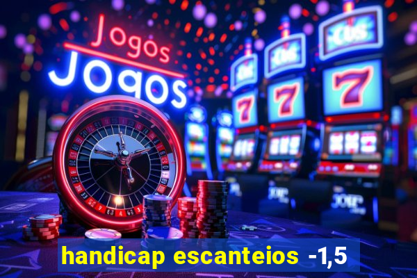 handicap escanteios -1,5