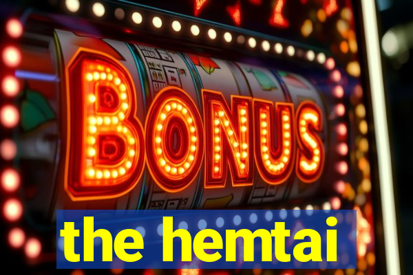 the hemtai