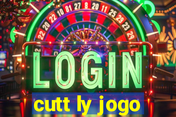 cutt ly jogo