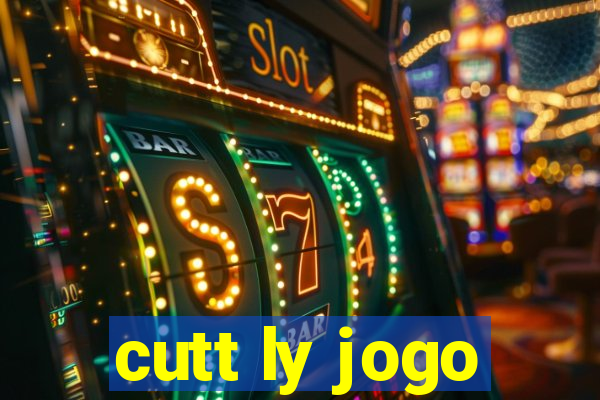 cutt ly jogo