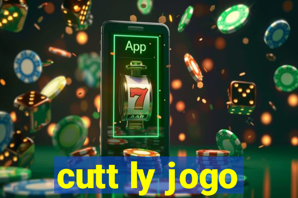 cutt ly jogo