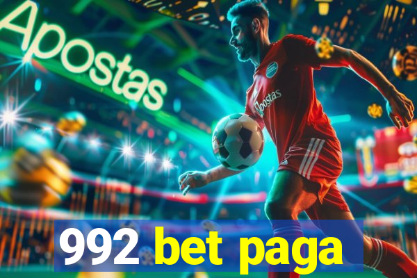 992 bet paga