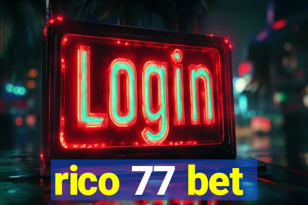 rico 77 bet