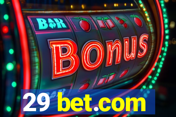 29 bet.com