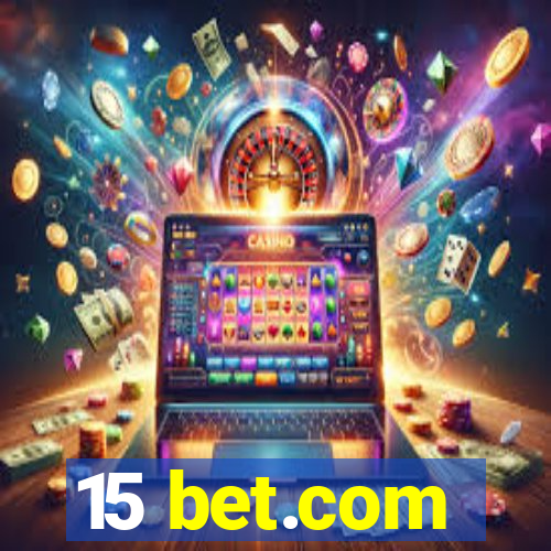 15 bet.com