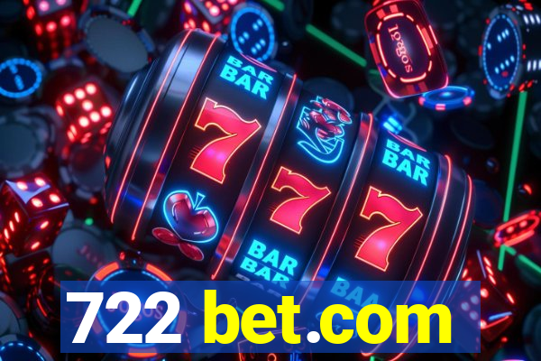 722 bet.com