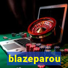 blazeparou