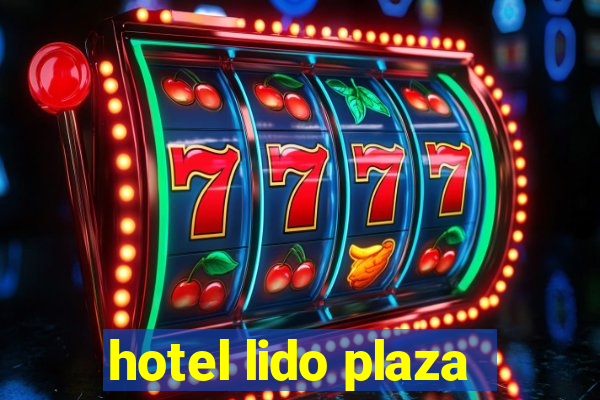 hotel lido plaza