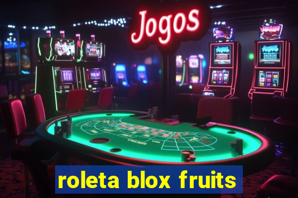 roleta blox fruits