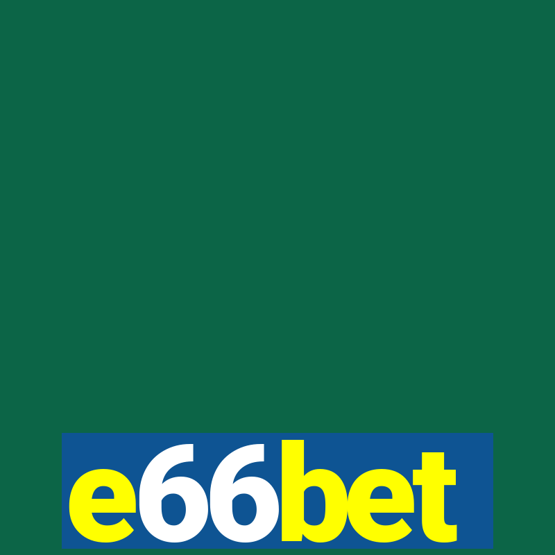 e66bet