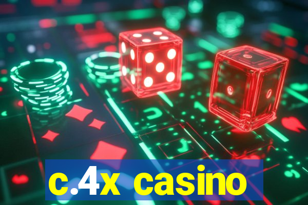 c.4x casino