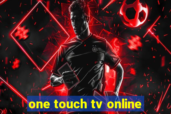 one touch tv online