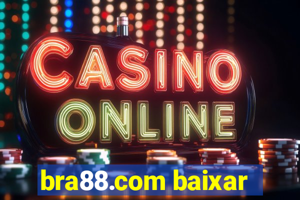 bra88.com baixar