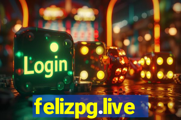 felizpg.live